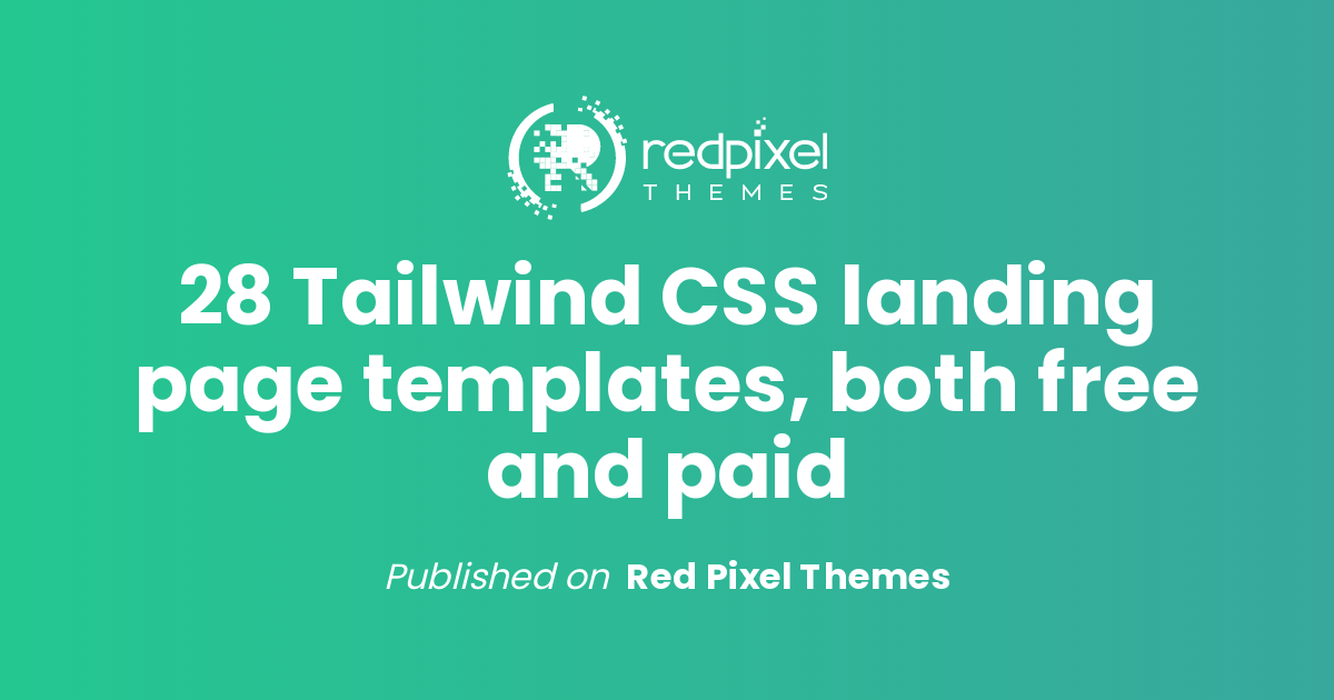 28 Tailwind CSS landing page templates, both free and paid
